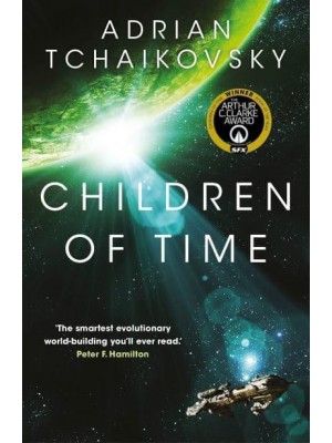 Children of Time - The Children of Time Novels