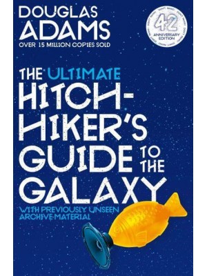 The Ultimate Hitchhiker's Guide to the Galaxy