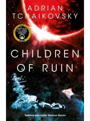 Children of Ruin - The Children of Time Novels