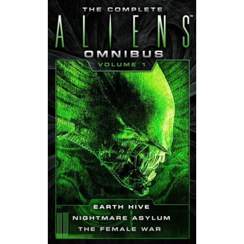 The Complete Aliens Omnibus. Volume 1 - The Complete Aliens Omnibus
