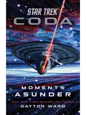 Moments Asunder - Star Trek. Coda