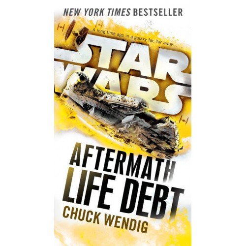 Life Debt: Aftermath (Star Wars) - Star Wars: The Aftermath Trilogy