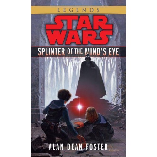Splinter of the Mind's Eye: Star Wars Legends - Star Wars - Legends