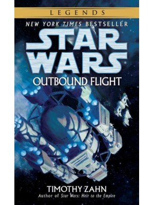 Outbound Flight: Star Wars Legends - Star Wars - Legends