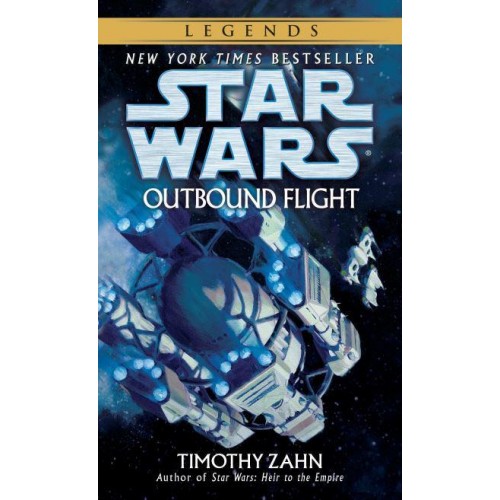 Outbound Flight: Star Wars Legends - Star Wars - Legends