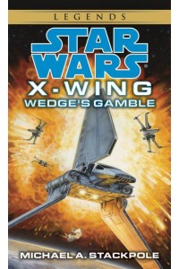Wedge's Gamble - Star Wars