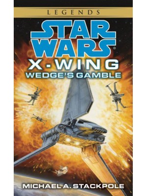 Wedge's Gamble - Star Wars