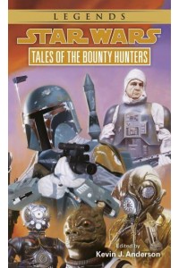 Tales of the Bounty Hunters - A Bantam Spectra Book