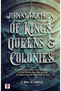 Of Kings, Queens and Colonies - Coronam