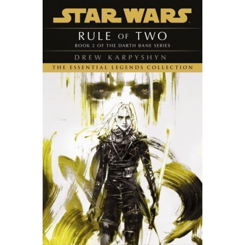 Star Wars: Darth Bane - Rule of Two - Star Wars. Darth Bane