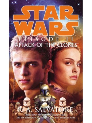 Star Wars: Episode II - Attack Of The Clones - Star Wars