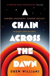 A Chain Across the Dawn - The Universe After