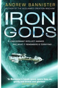 Iron Gods - A Novel of the Spin