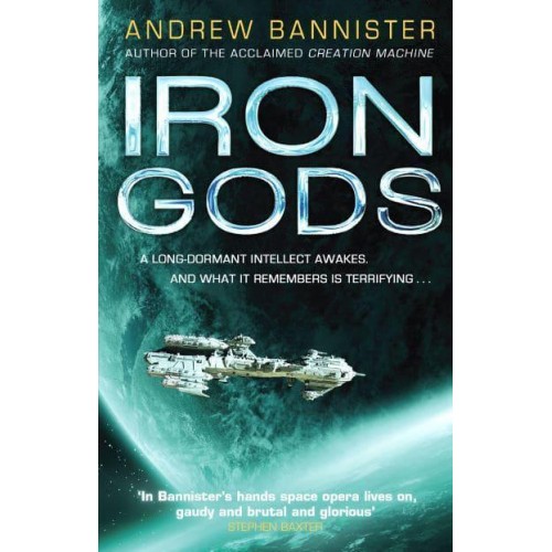 Iron Gods - A Novel of the Spin