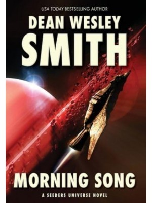 Morning Song A Seeders Universe Novel
