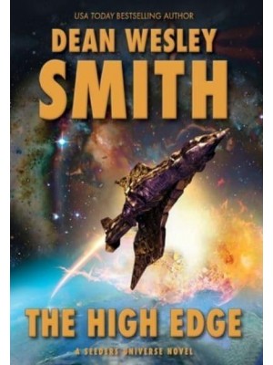 The High Edge A Seeders Universe Novel