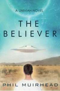 The Believer A Univiah Novel Book 1