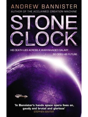 Stone Clock - A Novel of the Spin