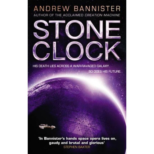 Stone Clock - A Novel of the Spin