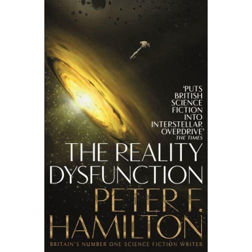 The Reality Dysfunction - The Night's Dawn Trilogy