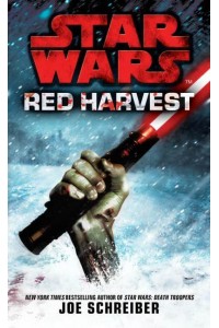 Star Wars: Red Harvest - Star Wars