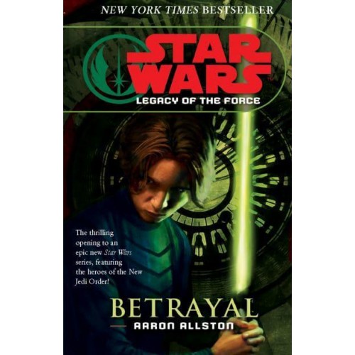 Star Wars: Legacy of the Force I - Betrayal - Star Wars.