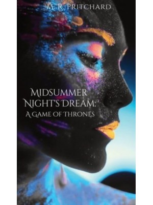 Midsummer Night's Dream A Game of Thrones