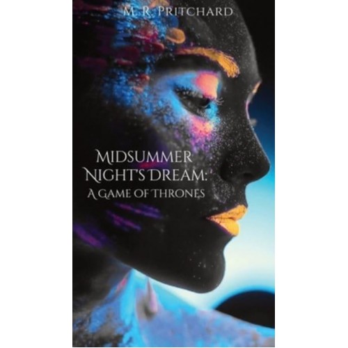 Midsummer Night's Dream A Game of Thrones