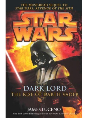 Star Wars: Dark Lord - The Rise of Darth Vader - Star Wars.