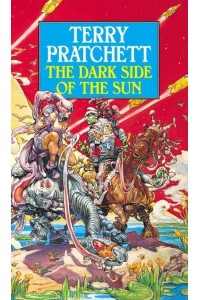 The Dark Side of the Sun - The Discworld Series