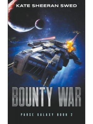 Bounty War A Space Opera Adventure