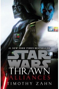 Thrawn: Alliances (Star Wars) Alliances - Star Wars