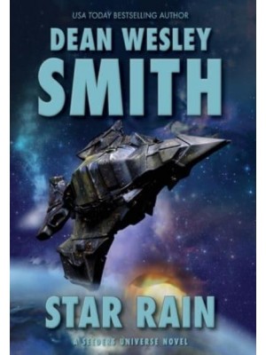 Star Rain A Seeders Universe Novel