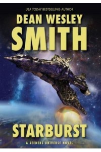 Starburst A Seeders Universe Novel