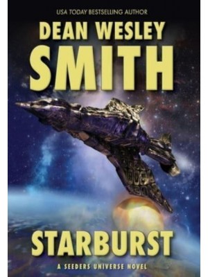 Starburst A Seeders Universe Novel