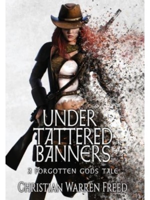 Under Tattered Banners