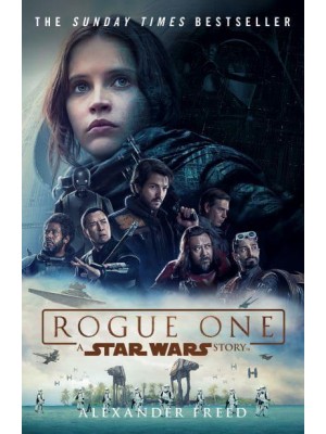 Rogue One: A Star Wars Story A Star Wars Story - Novelisations