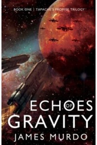 Echoes of Gravity