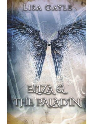 Eliza & The Paladin