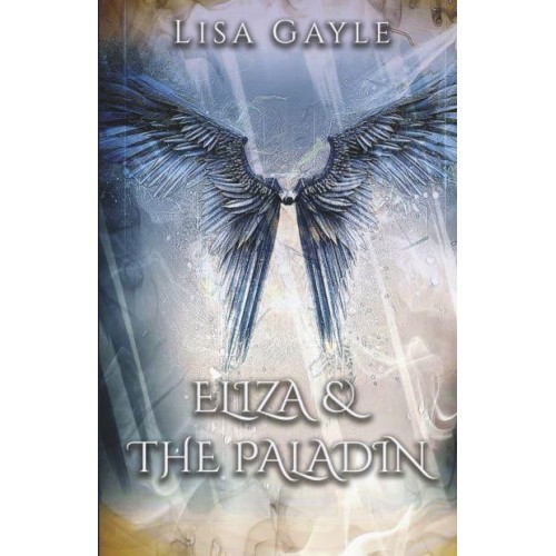 Eliza & The Paladin