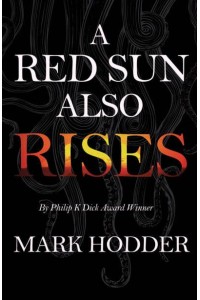A Red Sun Also Rises