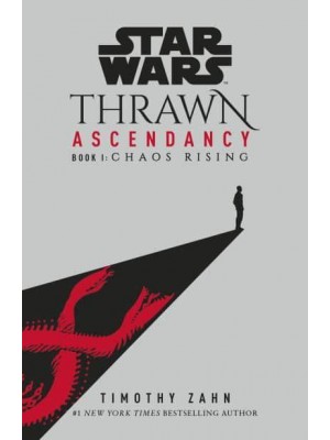 Chaos Rising - Star Wars. Thrawn Ascendancy