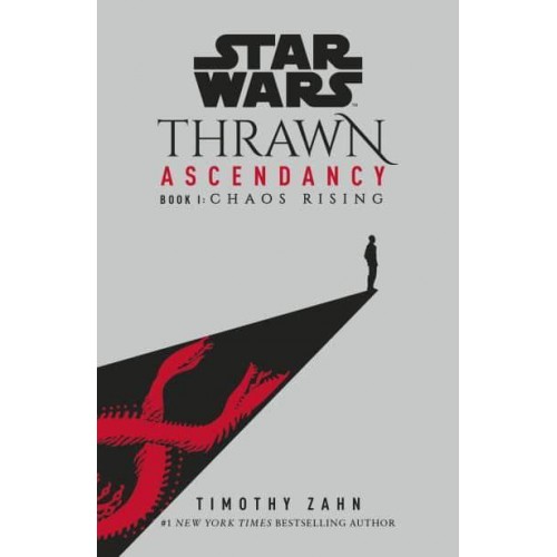 Chaos Rising - Star Wars. Thrawn Ascendancy