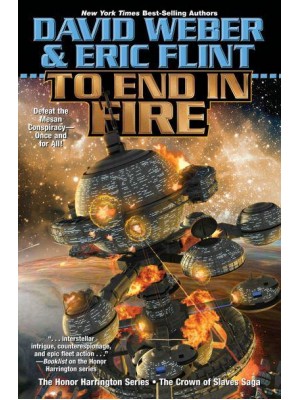 To End in Fire - The Honor Harrington Series