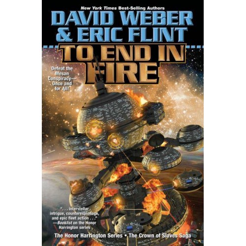 To End in Fire - The Honor Harrington Series