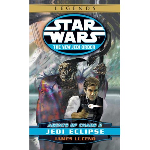 Jedi Eclipse: Star Wars Legends Agents of Chaos, Book II - Star Wars: The New Jedi Order - Legends
