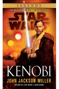 Kenobi: Star Wars Legends - Star Wars - Legends