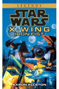 Iron Fist - X-Wing