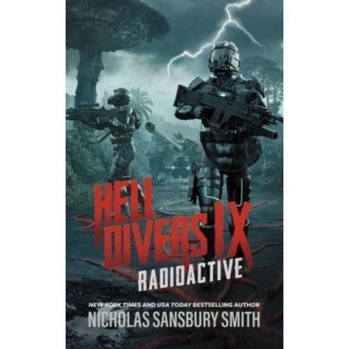 Hell Divers IX: Radioactive - Hell Divers