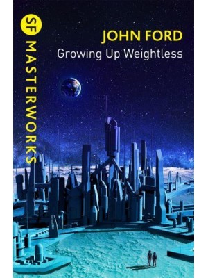 Growing Up Weightless - Golden Age Masterworks